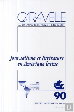 Bertrand.pt - Journalisme Et Littérature An Amérique Latine