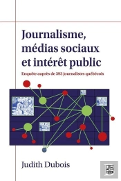 Journalisme, Medias Sociaux Et Interet Public