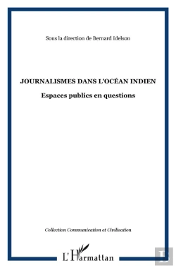 Bertrand.pt - Journalismes Dans L'Océan Indien ; Espaces Publics En Questions