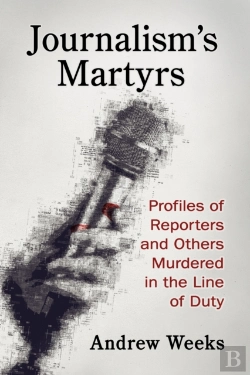 Bertrand.pt - Journalism'S Martyrs