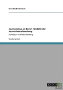 Bertrand.pt - Journalismus Als Beruf - Modelle Der Journalismusforschung
