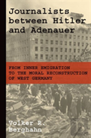 Journalists Between Hitler And Adenauer