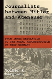 Journalists Between Hitler And Adenauer