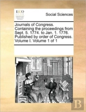 Journals Of Congress. Containing The Pro