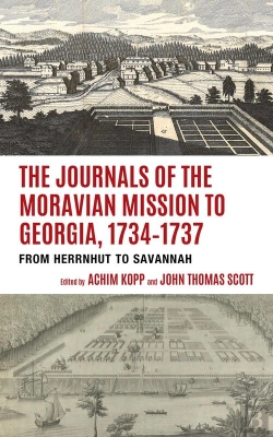 Bertrand.pt - Journals Of The Moravian Mission To Georgia, 1734-1737