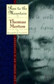 Journals Of Thomas Merton1939-41 - Run To The Mountain