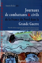 Journaux De Combattants Et Civils De La France Du Nord Dans La Grande Guerre