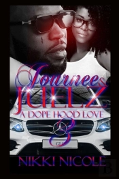 Journee   Juelz 3: A Dope Hood Love