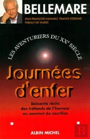 Journées D'Enfer ; Les Aventuriers Du Xxe Siècle