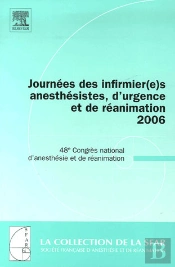 Journées Des Infirmier(E)S Anesthésistes, D'Urgence Et De Réanimation (Édition 2006)