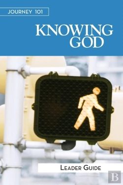 Bertrand.pt - Journey 101: Knowing God Leader Guide