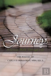 Journey: A Lyrical Walk Through Life: Th