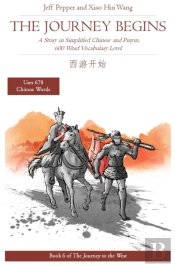 Journey Begins: A Story In Simplified Chinese And English, 600 Word Vocabulary Level