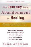 Journey From Abandonment To Healing: Revised And Updated