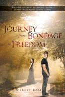 Journey From Bondage To Freedom