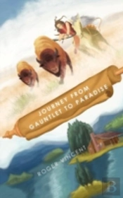 Journey From Gauntlet To Paradise