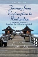 Journey From Redemption To Restoration