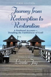 Journey From Redemption To Restoration