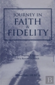 Journey In Faith And Fidelity