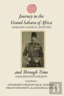 Journey In The Grand Sahara Of Africa And Through Time