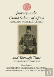 Journey In The Grand Sahara Of Africa And Through Time