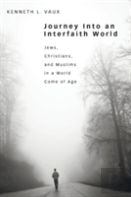 Journey Into An Interfaith World
