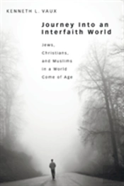 Journey Into An Interfaith World