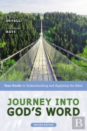 Journey Into God'S Word, Second Edition