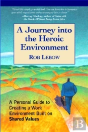 Journey Into The Heroic Environment