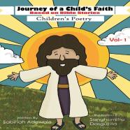 Journey Of A Child'S Faith -Based On Bible Stories -Volume 1