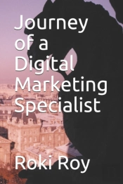 Journey Of A Digital Marketing Specialist
