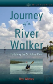Journey Of A River Walker