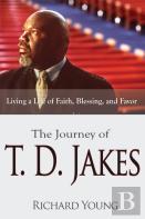 Journey Of T.D. Jakes