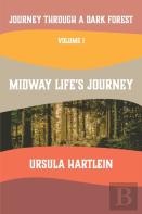 Journey Through A Dark Forest, Vol I