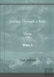 Journey Through A Soul - Book 1
