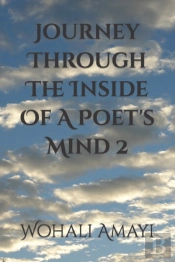 Journey Through The Inside Of A Poet'S Mind 2
