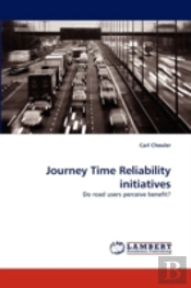 Journey Time Reliability Initiatives