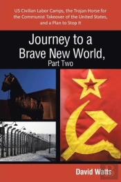 Journey To A Brave New World, Part Two