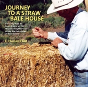 Journey To A Straw Bale House