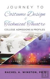 Journey To Costume Design & Technical Theatre