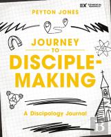Journey To Disciple-Making
