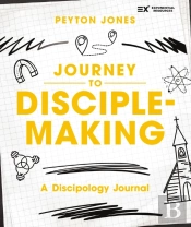 Journey To Disciple-Making