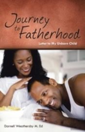 Journey To Fatherhood: Letter To My Unborn Child