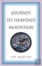 Journey To Heavenly Mountain