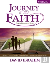 Journey To My Faith Family Devotional Series Volume 4
