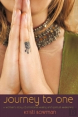 Bertrand.pt - Journey To One: A Woman'S Story Of Emoti