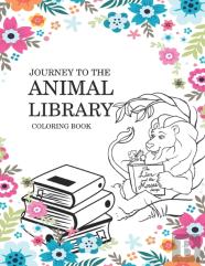 Journey To The Animal Library Coloring Book