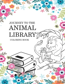 Bertrand.pt - Journey To The Animal Library Coloring Book