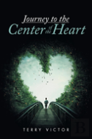 Journey To The Center Of The Heart
