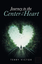 Journey To The Center Of The Heart